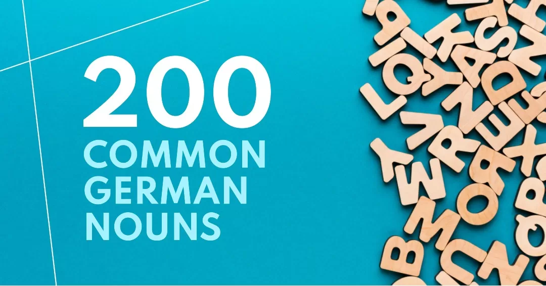 200 Common German Nouns A1 Boost Your Vocabulary LearnOutLive